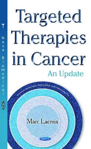 Cover image for Targeted Therapies in Cancer: An Update