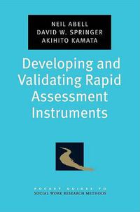 Cover image for Developing and Validating Rapid Assessment Instruments