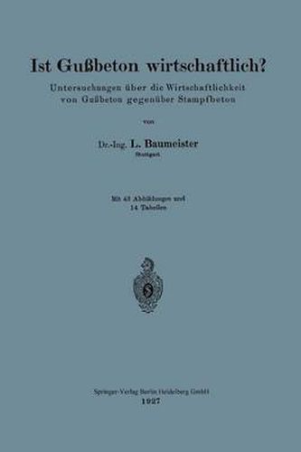 Cover image for Ist Gussbeton Wirtschaftlich?: Untersuchungen UEber Die Wirtschaftlichkeit Von Gussbeton Gegenuber Stampfbeton