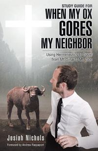 Cover image for Study Guide for When My Ox Gores My Neighbor