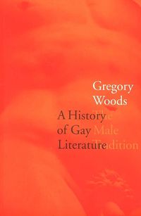 Cover image for A History of Gay Literature: The Male Tradition