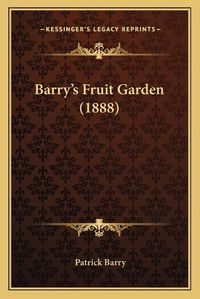 Cover image for Barry's Fruit Garden (1888)