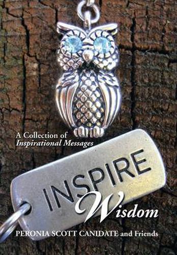 Cover image for Inspire Wisdom: A Collection of Inspirational Messages