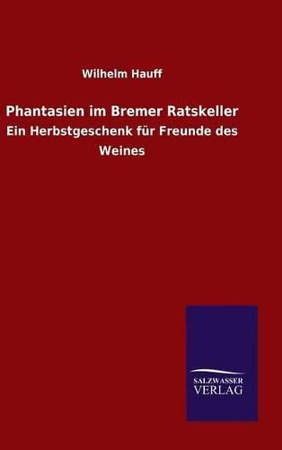 Cover image for Phantasien im Bremer Ratskeller