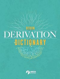 Cover image for Heron Derivation Dictionary - Hardback