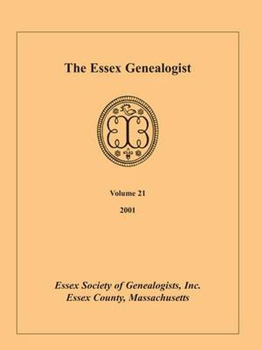 Cover image for The Essex Genealogist, Volume 21, 2001