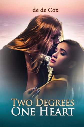 Cover image for Two Degrees One Heart