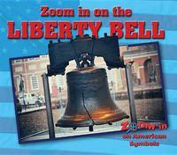 Cover image for Zoom in on the Liberty Bell