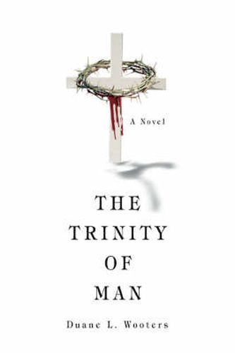 Cover image for The Trinity of Man: Willing the Good