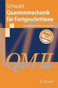 Cover image for Quantenmechanik fur Fortgeschrittene (QM II)