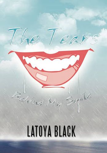 Cover image for The Tears Behind My Smile