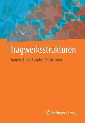 Cover image for Tragwerksstrukturen: Tragwerke Und Andere Strukturen