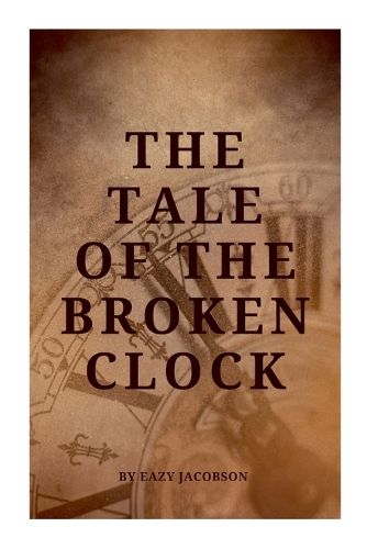 Cover image for The Tale of the Broken Clock