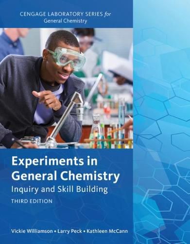 Experiments in General Chemistry: Inquiry and Skill Building