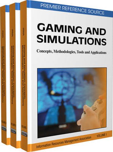 Cover image for Gaming and Simulations: Concepts, Methodologies, Tools and Applications
