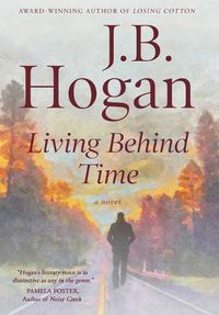 Cover image for Living Behind Time