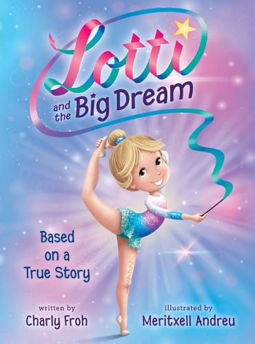 Cover image for Lotti and the Big Dream