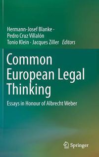 Cover image for Common European Legal Thinking: Essays in Honour of Albrecht Weber