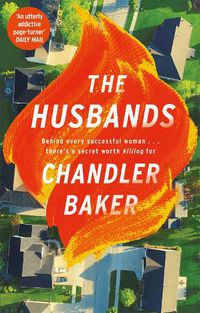 Cover image for The Husbands: An utterly addictive page-turner from the New York Times and Reese Witherspoon Book Club bestselling author