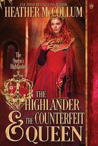 Cover image for The Highlander & The Counterfeit Queen