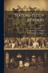 Cover image for Nature-study Readers; Volume 2