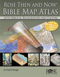 Cover image for Rose 'Then and Now' Bible Map Atlas