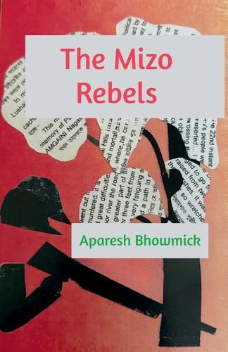 Cover image for The Mizo Rebels