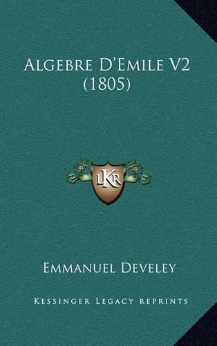 Cover image for Algebre D'Emile V2 (1805)