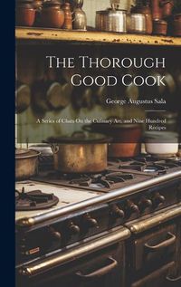 Cover image for The Thorough Good Cook