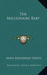 Cover image for The Millionaire Baby