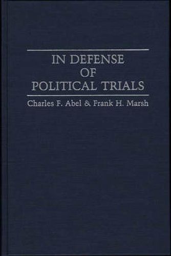 Cover image for In Defense of Political Trials