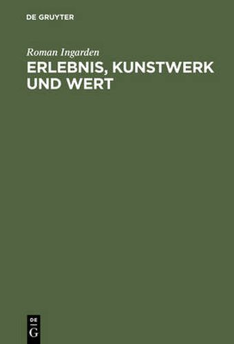 Erlebnis, Kunstwerk und Wert