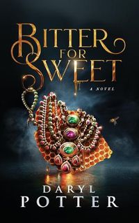 Cover image for Bitter for Sweet