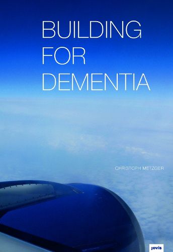Building for Dementia