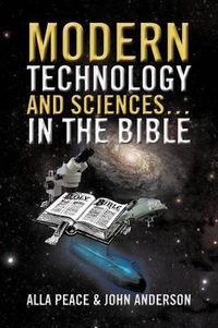 Cover image for Modern Technology and Sciences... in the Bible