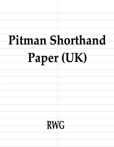 Cover image for Pitman Shorthand Paper (UK): 100 Pages 8.5 X 11