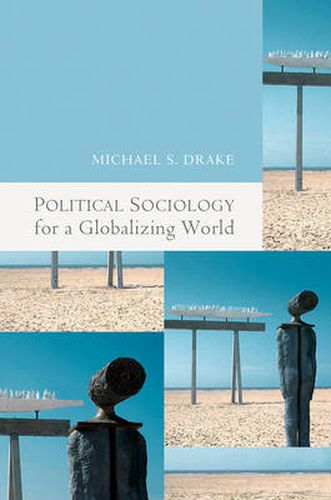 Cover image for Political Sociology for a Globalizing World