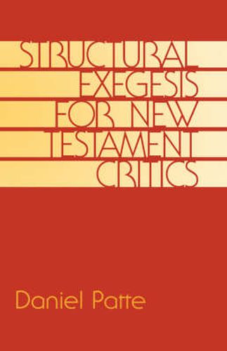 Structural Exegesis for New Testament Critics