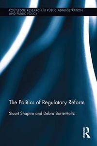 Cover image for The Politics of Regulatory Reform