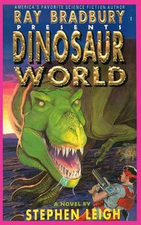 Cover image for Ray Bradbury Presents Dinosaur World
