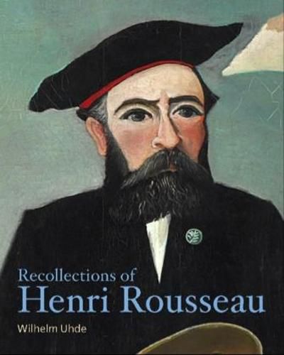 Recollections of Henri Rousseau