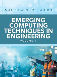 Cover image for Emerging Computing Techniques in Engineering