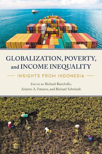 Cover image for Globalization, Poverty, and Income Inequality: Insights from Indonesia