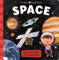Cover image for Priddy Explorers: Space