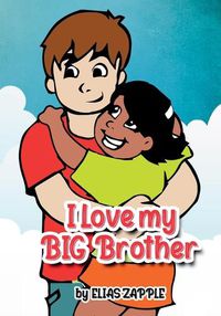 Cover image for I Love My Big Brother