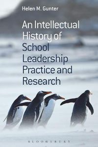Cover image for An Intellectual History of School Leadership Practice and Research