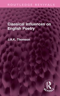 Cover image for Classical Influences on English Poetry