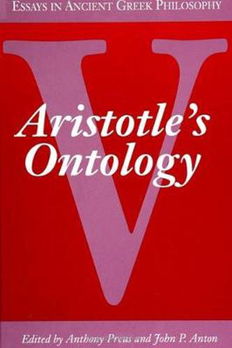 Essays in Ancient Greek Philosophy V: Aristotle's Ontology