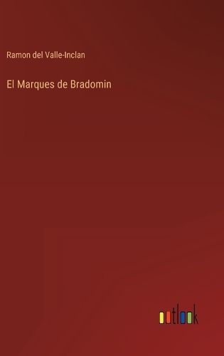 Cover image for El Marques de Bradomin