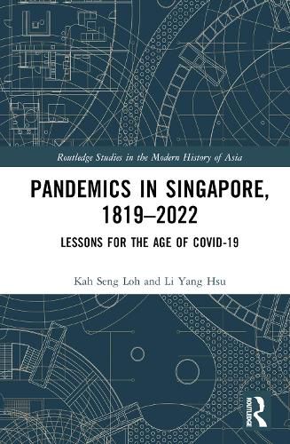 Cover image for Pandemics in Singapore, 1819-2022